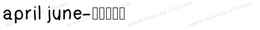 april june字体转换
